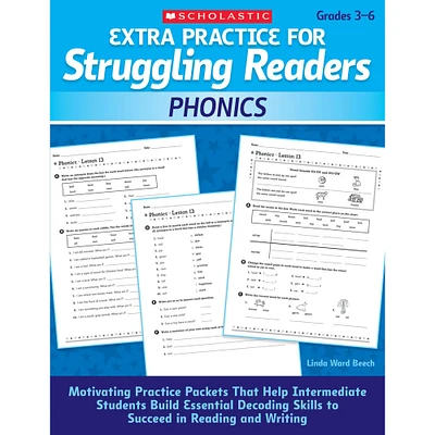 Scholastic Teaching Resources Extra Practice for Struggling Readers: Phonics, Grades 3-6