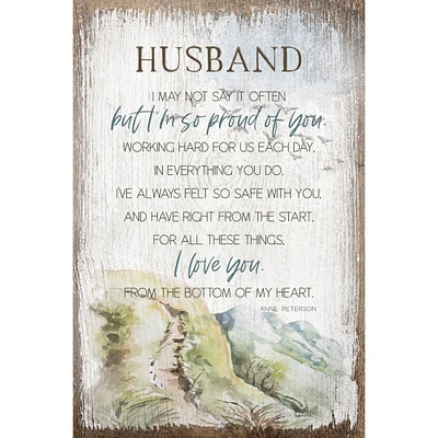 Husband I May Not Say Inspirational Wood Plaque