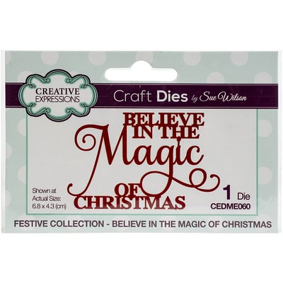 Creative Expressions Believe In The Magic Of Christmas Die