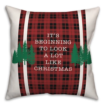 Beginning to Look Like Xmas 18x18 Throw Pillow