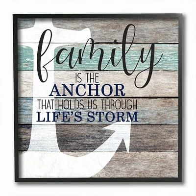 Stupell Industries Family Anchor through Storm Motivational Phrase Wood Grain ,12" x 12"