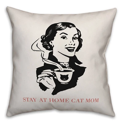 Stay At Home Cat Mom Throw Pillow