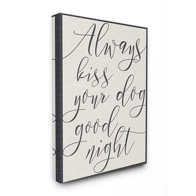 Stupell Industries Always Kiss Your Dog Goodnight Wall Art