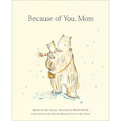 Compendium Inc. Because of You, Mom Book