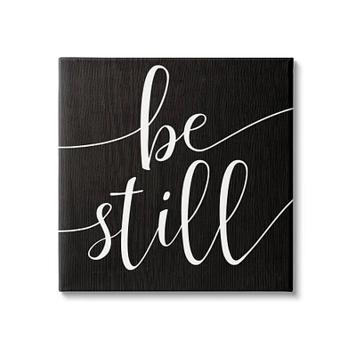 Stupell Industries Be Still Family Phrase Minimal Calligraphy Black White Canvas Wall Art