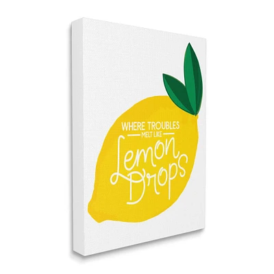 Stupell Industries Melt Like Lemon Drops Quote Quaint Citrus Fruit Canvas Wall Art