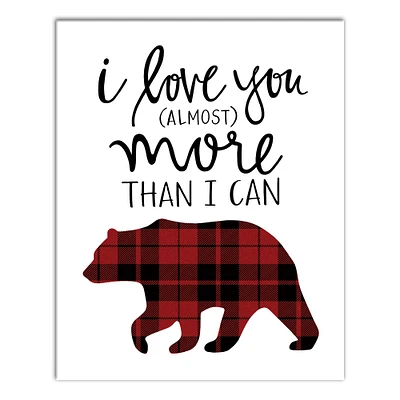 I Love You Almost More Than I Can Bear Canvas Art