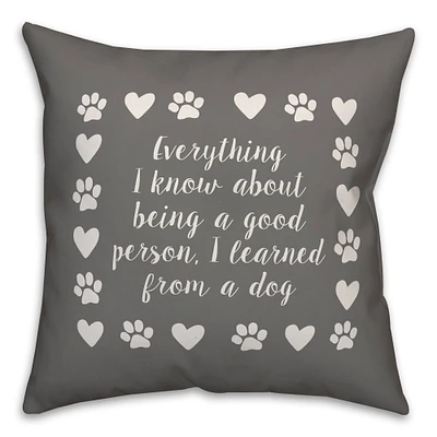 I Learned From a Dog Throw Pillow