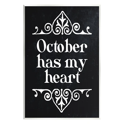 Stupell Industries Black October Has My Heart Wall Plaque Art