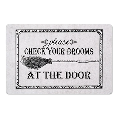 Check Your Brooms At The Door Floor Mat