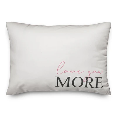 Love You More Throw Pillow