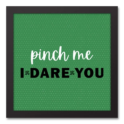 Pinch Me I Dare You 13.73" x 13.73" Black Framed Canvas