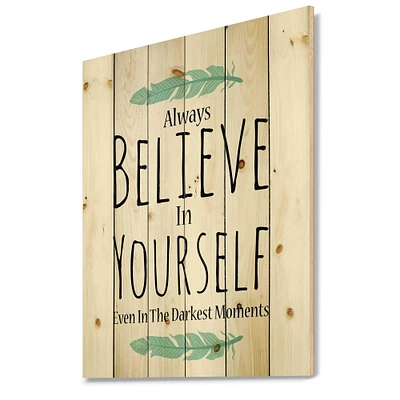 Designart - Believe In Yourself In On White