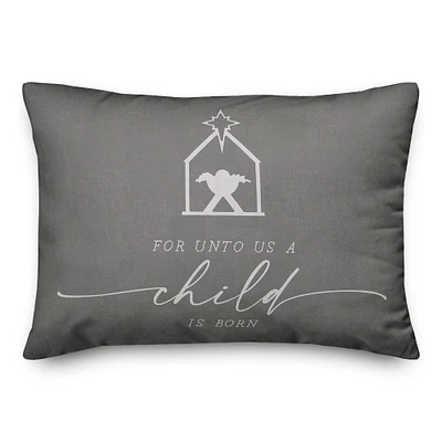 For Unto Us a Child is Born Throw Pillow