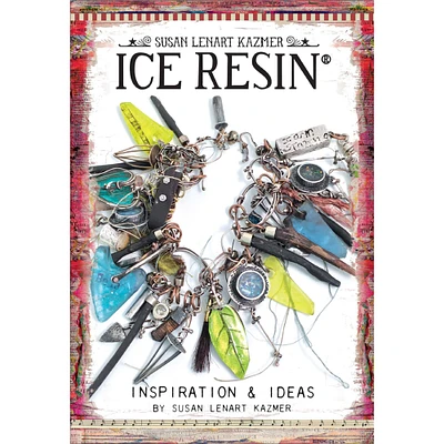 Ice Resin® Mixed Media Technique Book: Inspiration & Ideas