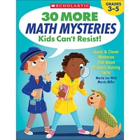 Scholastic 30 More Math Mysteries Kids Can’t Resist!