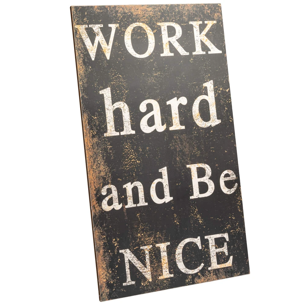 "Work Hard and Be Nice" Wood Wall Décor