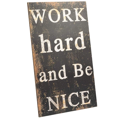 "Work Hard and Be Nice" Wood Wall Décor