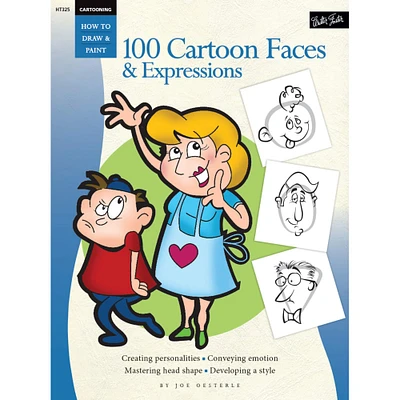 Walter Foster How to Draw and Paint: Cartoon Faces & Expressions