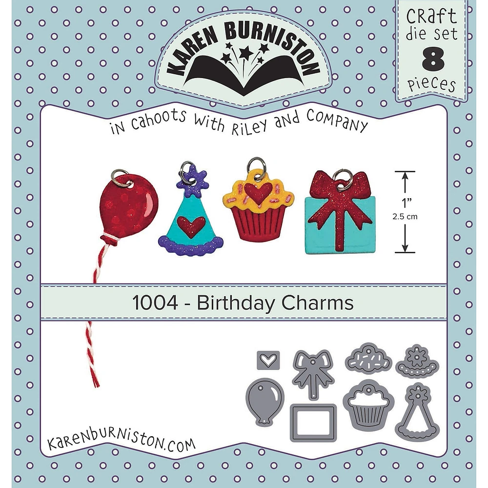 Karen Burniston Dies-Birthday Charms