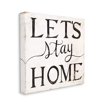 Stupell Industries Vintage Let's Stay Home Farmhouse Phrase Canvas Wall Art