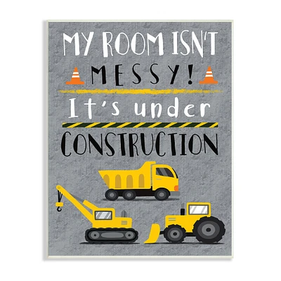 Stupell Industries Messy Room or Under Construction Kid's Room Sign Wall Plaque