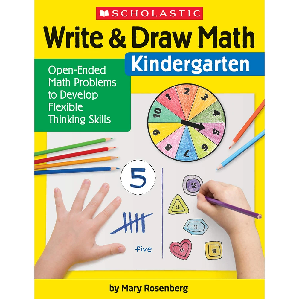 Scholastic® Write & Draw Math, Kindergarten