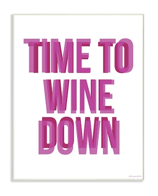 Stupell Industries Time To Wine Down Wood Wall Plaque