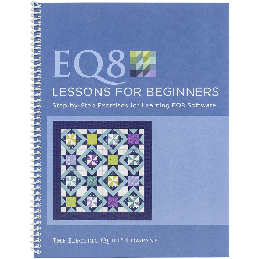 Electric Quilt 8 Lessons for Beginners