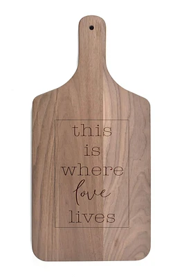 This Is Where Love Lives Walnut Paddle Cutting Board