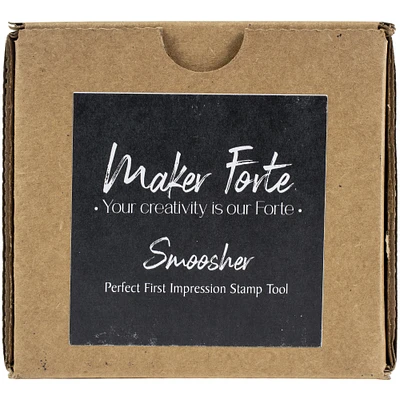 Maker Forte Perfect First Impression Smoosher Tool