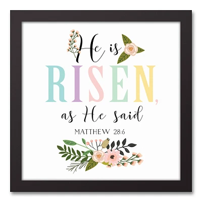 He is Risen as He said 13.73" x 13.73" Black Framed Canvas