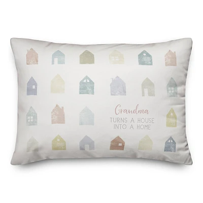 Grandma Turns a House into Home Throw Pillow