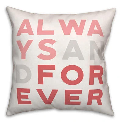 Always & Forever Throw Pillow