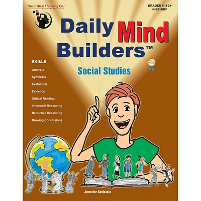 The Critical Thinking Co.™ Daily Mind Builders™: Social Studies, Grade 5-12