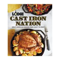 Lodge Cast Iron Nation Cookbook