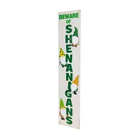 Northlight Beware Of Shenanigans St. Patricks Day Porch Sign