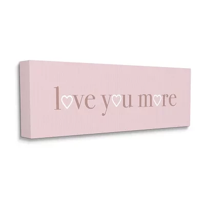 Stupell Industries Soft Pink Love You More Canvas Art