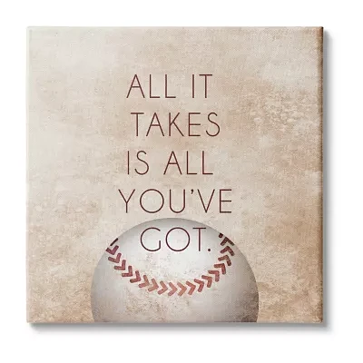 Stupell Industries Takes All You'Ve Got Baseball Canvas Art