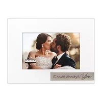 Malden 4x6 It Was Always You Tabletop Frame