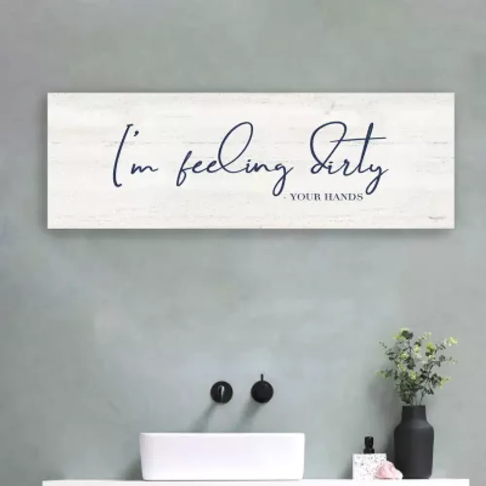 Lumaprints Bathroom Humor Panel I-Feeling Dirty Giclee Canvas Art