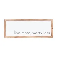 7x18 Live More Worry Less Wall Sign