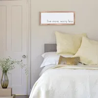 7x18 Live More Worry Less Wall Sign