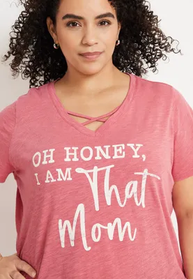 Plus I Am That Mom Graphic Tee