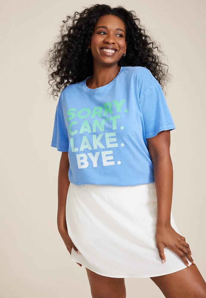 Plus Sorry Cant Lake Bye Oversized Fit Graphic Tee