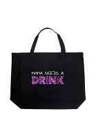 LA Pop Art Mama Needs A Drink Word Large Tote