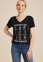 These Boots Are Made For Walkin Classic Fit Graphic Tee
