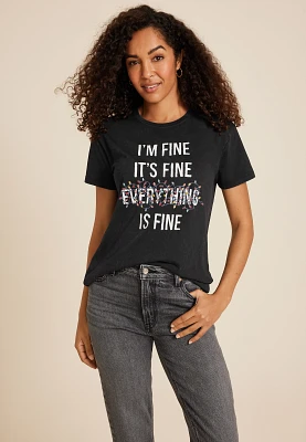 Everythings Fine Relaxed Fit Graphic Tee