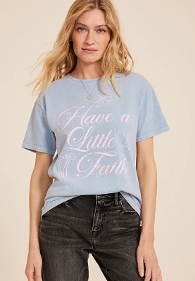 Have A Little Faith Relaxed Fit Graphic Tee