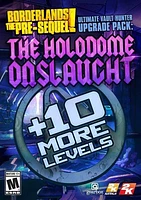 Borderlands: The Pre-Sequel Ultimate Vault Hunter Upgrade Pack: The Holodome Onslaught DLC